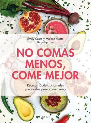 NO COMAS MENOS, COME MEJOR | 9788408257752 | COSTA, EMILY/COSTA, MALENA | Llibreria Online de Tremp