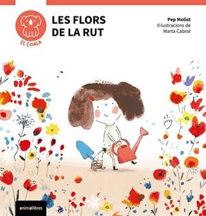 LES FLORS DE RUT | 9788410302044 | PEP MOLIST/MARTA CABROL | Llibreria Online de Tremp