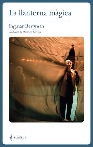 LA LLANTERNA MÀGICA | 9788409609703 | BERGMAN, INGMAR | Llibreria Online de Tremp