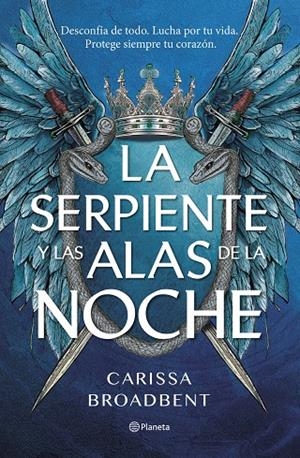 LA SERPIENTE Y LAS ALAS DE LA NOCHE | 9788408292470 | BROADBENT, CARISSA | Llibreria Online de Tremp