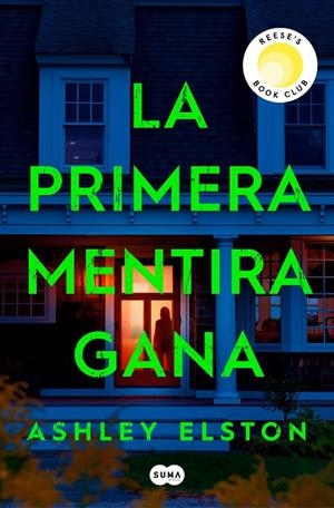 LA PRIMERA MENTIRA GANA | 9788491297222 | ELSTON, ASHLEY | Llibreria Online de Tremp