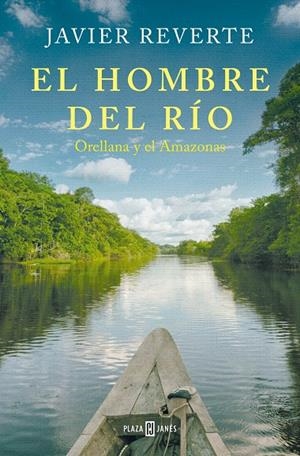 EL HOMBRE DEL RÍO | 9788401033841 | REVERTE, JAVIER | Llibreria Online de Tremp