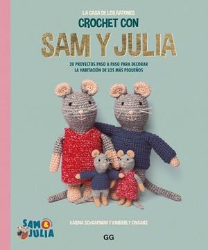 CROCHET CON SAM Y JULIA | 9788425235702 | SCHAAPMAN, KARINA/DE LA TORRE, IRENE | Llibreria Online de Tremp