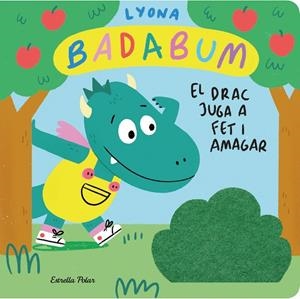 BADABUM. EL DRAC JUGA A FET I AMAGAR. LLIBRE AMB SOLAPES DE ROBA | 9788413896489 | LYONA | Llibreria Online de Tremp