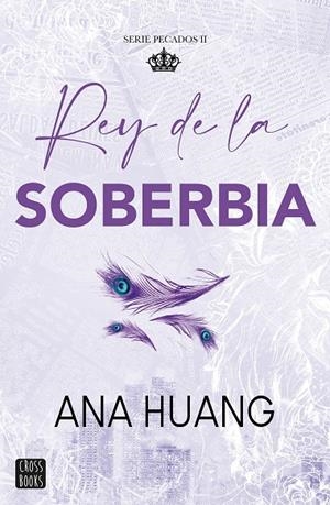 PECADOS 2. REY DE LA SOBERBIA | 9788408293576 | HUANG, ANA | Llibreria Online de Tremp