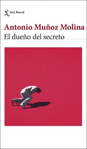 EL DUEÑO DEL SECRETO | 9788432244025 | MUÑOZ MOLINA, ANTONIO | Llibreria Online de Tremp