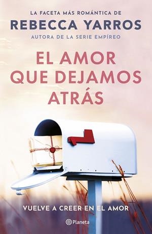 EL AMOR QUE DEJAMOS ATRÁS | 9788408294078 | YARROS, REBECCA | Llibreria Online de Tremp
