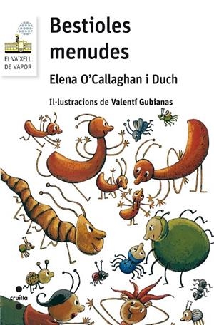 C-VVBL. 51 BESTIOLES MENUDES | 9788466138710 | O'CALLAGHAN I DUCH, ELENA | Llibreria Online de Tremp