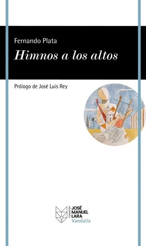 HIMNOS A LOS ALTOS | 9788419132468 | PLATA, FERNANDO