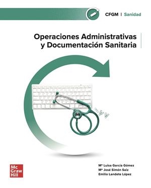 OPERACIONES ADMINISTRATIVAS Y DOCUMENTACIÓN SANITARIA | 9788448641948 | GARCIA, M.L.; S | Llibreria Online de Tremp