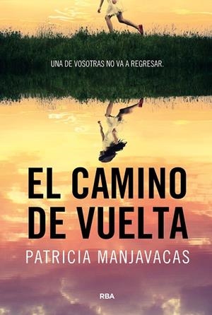 EL CAMINO DE VUELTA | 9788411325448 | MANJAVACAS, PATRICIA | Llibreria Online de Tremp