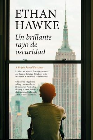 UN BRILLANTE RAYO DE OSCURIDAD | 9788410356436 | ETHAN HAWKE | Llibreria Online de Tremp