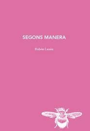 SEGONS MANERA | 9788412829174 | RUBEN LUZON | Llibreria Online de Tremp