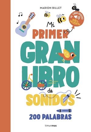 MI PRIMER GRAN LIBRO DE SONIDOS | 9788408284970 | BILLET, MARION | Llibreria Online de Tremp