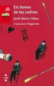 ELS HOMES DE LES CADIRES | 9788466140256 | SIERRA I FABRA, JORDI