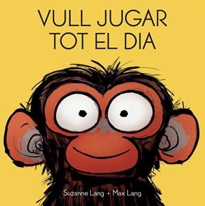 VULL JUGAR TOT EL DIA | 9788418696435 | MAX, LANG | Llibreria Online de Tremp