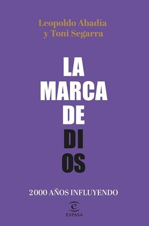 LA MARCA DE DIOS | 9788467064605 | ABADÍA, LEOPOLDO/SEGARRA, TONI | Llibreria Online de Tremp