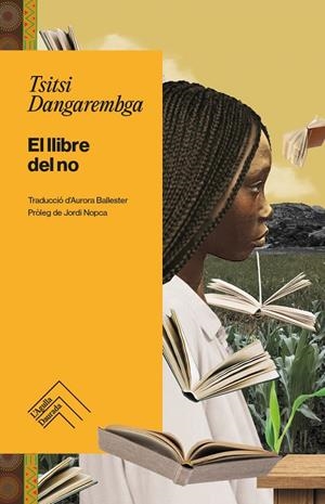 EL LLIBRE DEL NO | 9788419515216 | TSITSI DANGAREMBGA | Llibreria Online de Tremp
