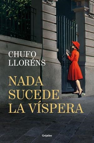NADA SUCEDE LA VÍSPERA | 9788425368820 | LLORÉNS, CHUFO | Llibreria Online de Tremp