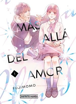 MÁS ALLÁ DEL AMOR 1 | 9788419412591 | FUJIMOMO | Llibreria Online de Tremp