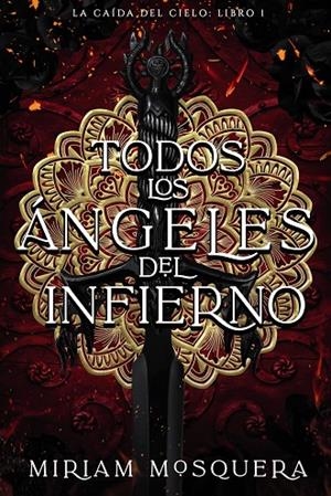 TODOS LOS ÁNGELES DEL INFIERNO | 9788419988102 | MOSQUERA, MIRIAM | Llibreria Online de Tremp