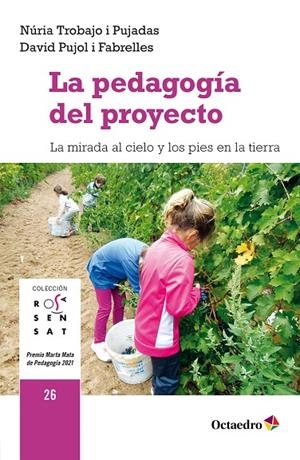LA PEDAGOGÍA DEL PROYECTO | 9788410282230 | TROBAJO I PUJADAS, NÚRIA/PUJOL I FABRELLES, DAVID | Llibreria Online de Tremp