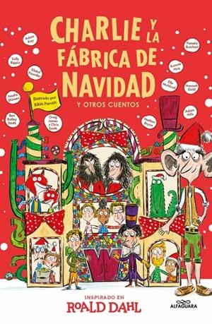CHARLIE Y LA FÁBRICA DE NAVIDAD Y OTROS CUENTOS (COLECCIÓN ALFAGUARA CLÁSICOS) | 9788419688781 | DAHL, ROALD | Llibreria Online de Tremp