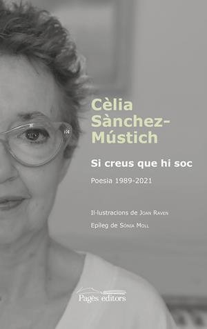 SI CREUS QUE HI SOC | 9788413035864 | SÀNCHEZ-MÚSTICH, CÈLIA | Llibreria Online de Tremp