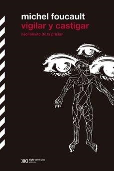 VIGILAR Y CASTIGAR | 9788432320750 | FOUCAULT, MICHEL | Llibreria Online de Tremp