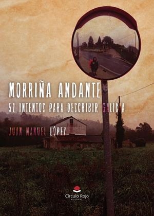 MORRIÑA ANDANTE | 9788410824591 | LOPEZ LOPEZ, JUAN MANUEL | Llibreria Online de Tremp