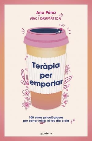 TERÀPIA PER EMPORTAR | 9788410298842 | PÉREZ, ANA | Llibreria Online de Tremp