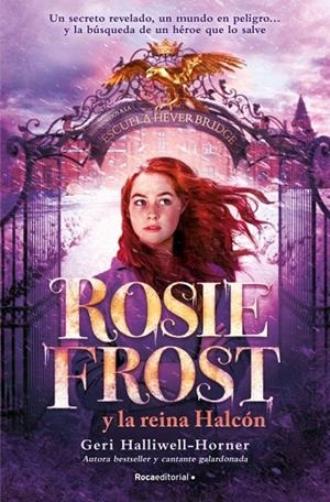 ROSIE FROST Y LA REINA HALCÓN | 9791387517014 | HALLIWELL-HORNER, GERI | Llibreria Online de Tremp