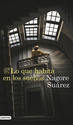LO QUE HABITA EN LOS SUEÑOS | 9788423366705 | SUÁREZ GARCÍA, NAGORE | Llibreria Online de Tremp