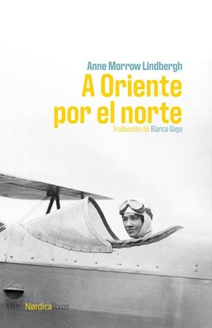 A ORIENTE POR EL NORTE | 9791387563011 | LINDBERGH, ANNE MORROW | Llibreria Online de Tremp