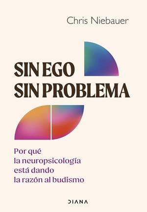 SIN EGO, SIN PROBLEMA | 9788411192125 | NIEBAUER, CHRIS | Llibreria Online de Tremp