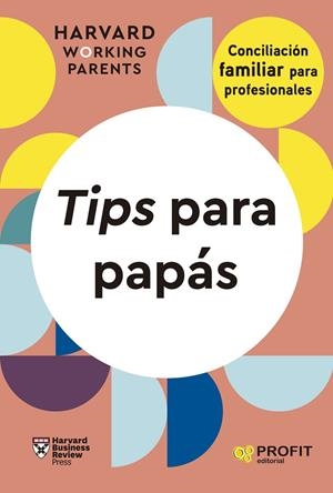 TIPS PARA PAPÁS | 9788419841643 | HARVARD BUSINESS REVIEW PRESS | Llibreria Online de Tremp