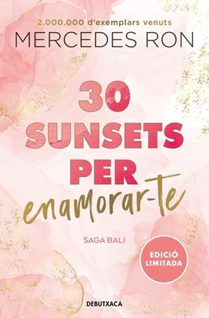 30 SUNSETS PER ENAMORAR-TE (EDICIÓ EN CATALÀ) (BALI 1) | 9788419394569 | RON, MERCEDES | Llibreria Online de Tremp
