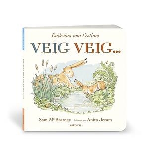 ENDEVINA COM T'ESTIMO. VEIG VEIG… | 9788419475732 | MCBRATNEY, SAM | Llibreria Online de Tremp