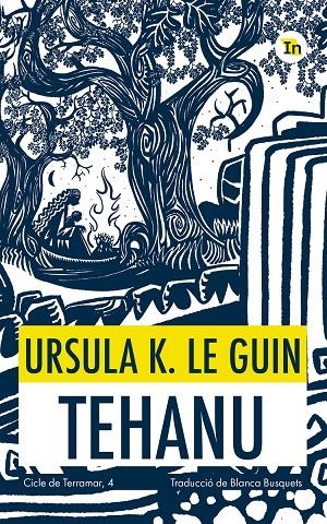 TEHANU | 9788419206053 | LE GUIN, URSULA K./BUSQUETS, BLANCA | Llibreria Online de Tremp