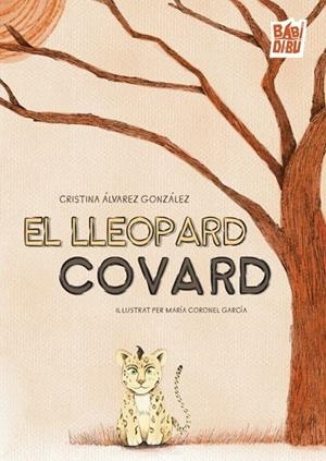 EL LLEOPARD COVARD | 9791387558840 | ÁLVAREZ GONZÁLEZ, CRISTINA | Llibreria Online de Tremp