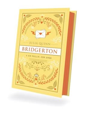 A SIR PHILLIP, CON AMOR (BRIDGERTON 5). EDICIÓN COLECCIONISTA | 9788419131928 | QUINN, JULIA | Llibreria Online de Tremp