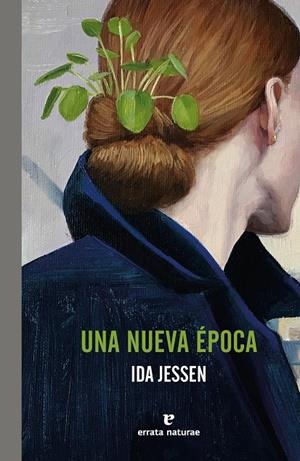 UNA NUEVA ÉPOCA | 9788419158901 | JESSEN, IDA | Llibreria Online de Tremp