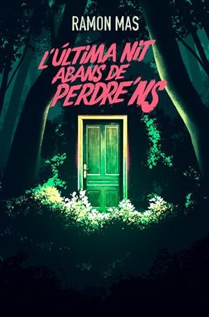 L’ÚLTIMA NIT ABANS DE PERDRE’NS | 9788412925784 | MAS, RAMON | Llibreria Online de Tremp