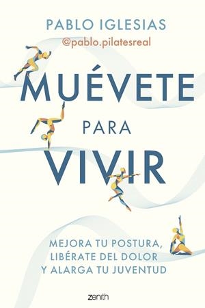 MUÉVETE PARA VIVIR | 9788408297260 | PABLO IGLESIAS @PABLO.PILATESREAL | Llibreria Online de Tremp
