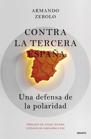 CONTRA LA TERCERA ESPAÑA | 9788423438396 | ZEROLO DURÁN, ARMANDO | Llibreria Online de Tremp