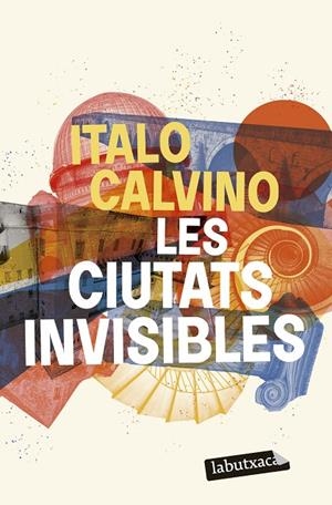LES CIUTATS INVISIBLES | 9788419107787 | CALVINO, ITALO | Llibreria Online de Tremp
