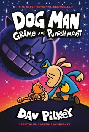 DOG MAN 9; GRIME AND PUNISH | 9780702310676 | PILKEY, DAV | Llibreria Online de Tremp