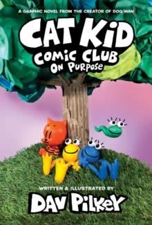 CAT KID COMIC CLUB 3: ON PURPOSE | 9780702325403 | PILKEY, DAV | Llibreria Online de Tremp