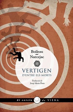 VERTIGEN | 9788419474711 | BOILEAU, PIERRE/NARCEJAC, THOMAS | Llibreria Online de Tremp