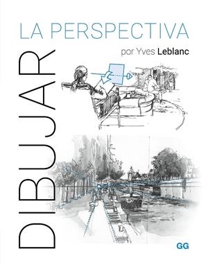 DIBUJAR LA PERSPECTIVA | 9788425235764 | LEBLANC, YVES | Llibreria Online de Tremp